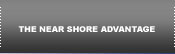 The Near Shore Advantage